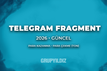 Telegram Fragment ile Para Kazanma ve Para Çekme (2026)