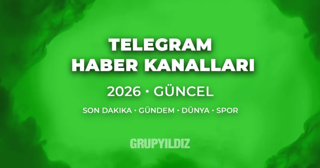 Telegram Haber Kanalları (2026) +Güncel