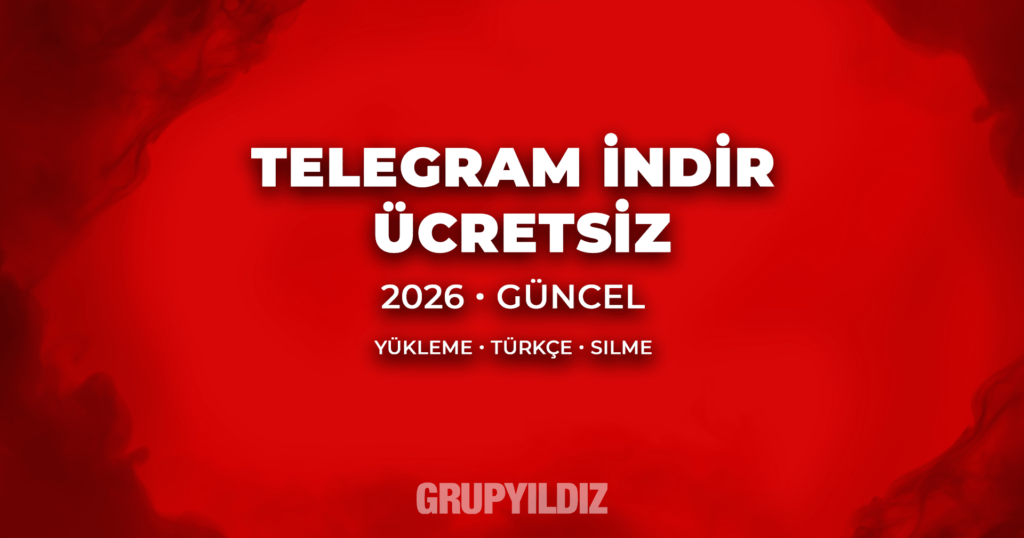 Telegram İndir Ücretsiz: Telegram Nasıl Yüklenir ve Nasıl Silinir? (2026)