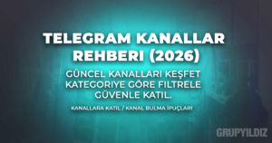 Telegram kanalları rehberi (2026) – Grupyildiz