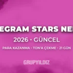 Telegram Stars Nedir? (2026) Stars ile Para Kazanma ve TON’a Çekme (21 Gün Kuralı)