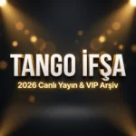 Tango İfşa Telegram Grupları 2026: Güncel Canlı Yayın Arşivi