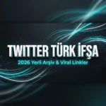 Twitter Türk İfşa Grupları 2026: Güncel ve Viral Yerli Arşiv
